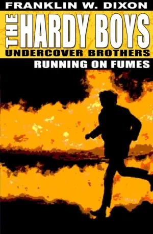 The Hardy Boys Undercover Brothers - Running of Fumes